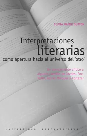 INTERPRETACIONES LITERARIAS COMO APERTURA HACIA EL NUEVO UNIVERSO DEL 