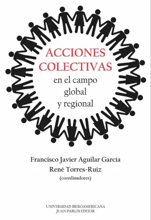 ACCIONES COLECTIVAS EN EL CAMPO GLOBAL Y REGIONAL