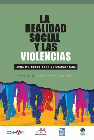 LA REALIDAD SOCIAL Y LAS VIOLENCIAS