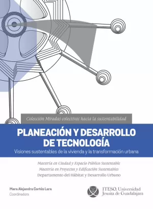 PLANEACIÓN Y DESARROLLO DE TECNOLOGÍA