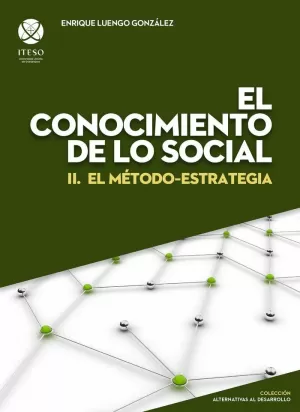 EL CONOCIMIENTO DE LO SOCIAL. II