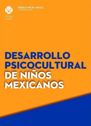 DESARROLLO PSICOCULTURAL DE NIÑOS MEXICANOS