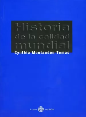 HISTORIA DE LA CALIDAD MUNDIAL